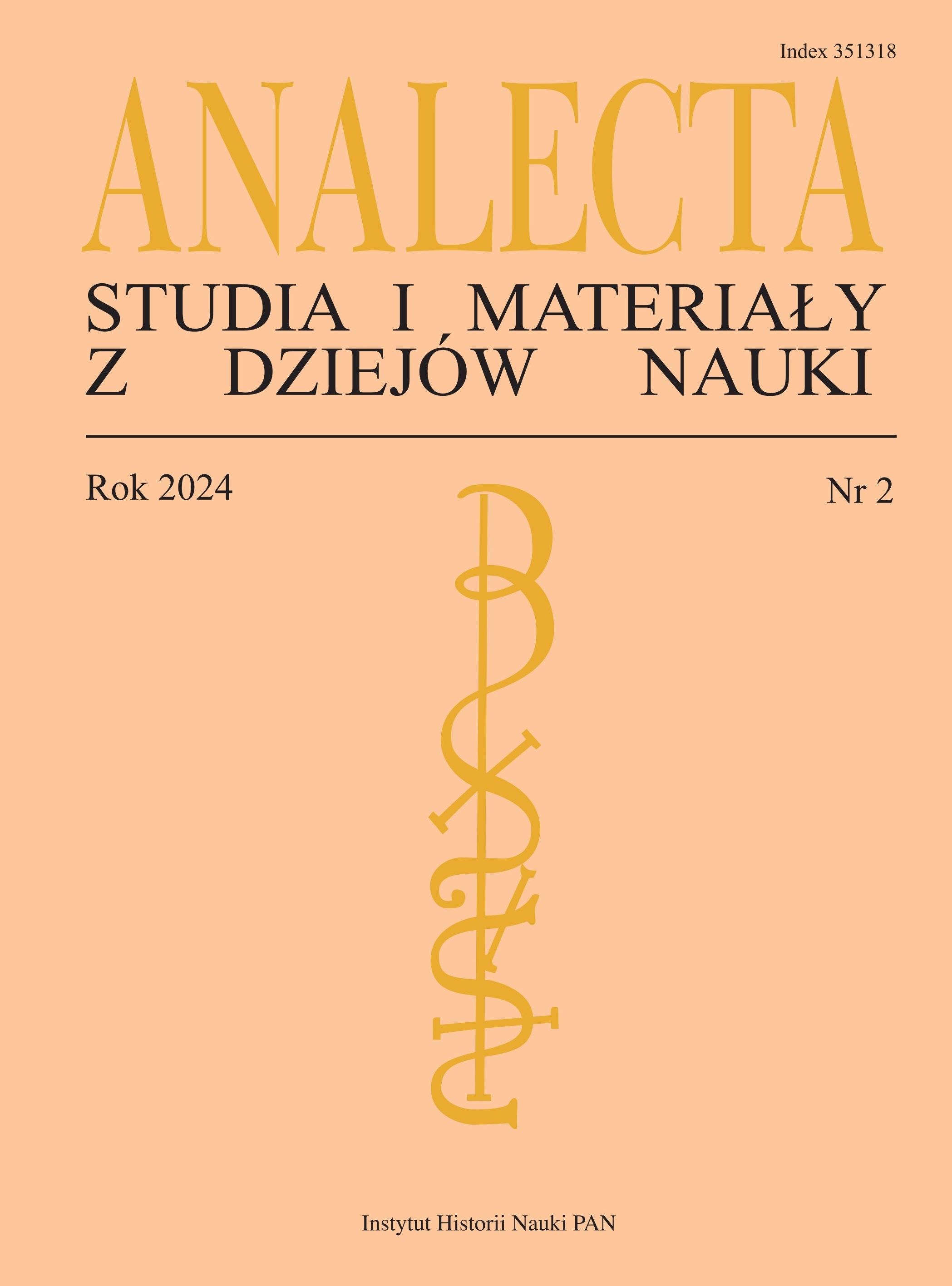 					Pokaż  Tom 33 Nr 2 (2024): Analecta. Materiały i Studia z Dziejów Nauki
				